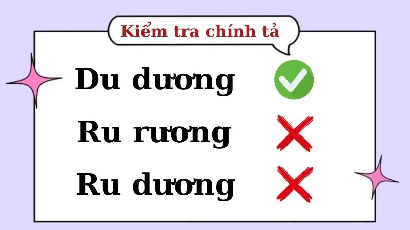 Ru rương, du dương hay ru dương đúng chính tả, du dương là từ đúng