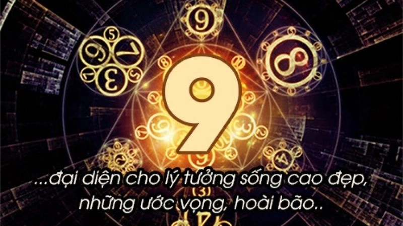Số 9 thần số học đại diện cho lý tưởng sống cao đẹ