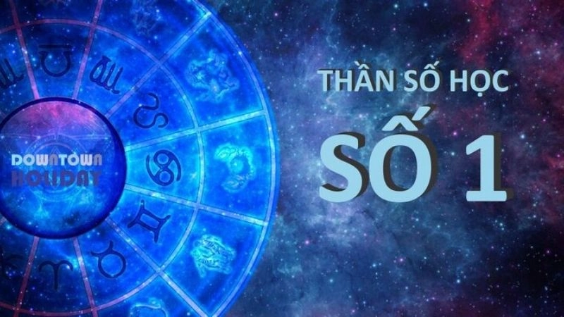 Số 1 là con số đại diện cho những nhà quản lý, nhà lãnh đạo tài ba