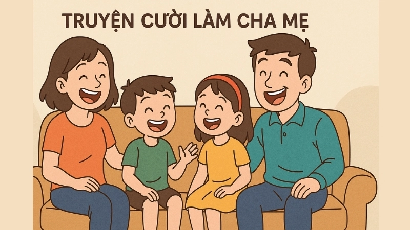 Tóm tắt Truyện cười - Làm cha mẹ hay nhất mọi thời đại