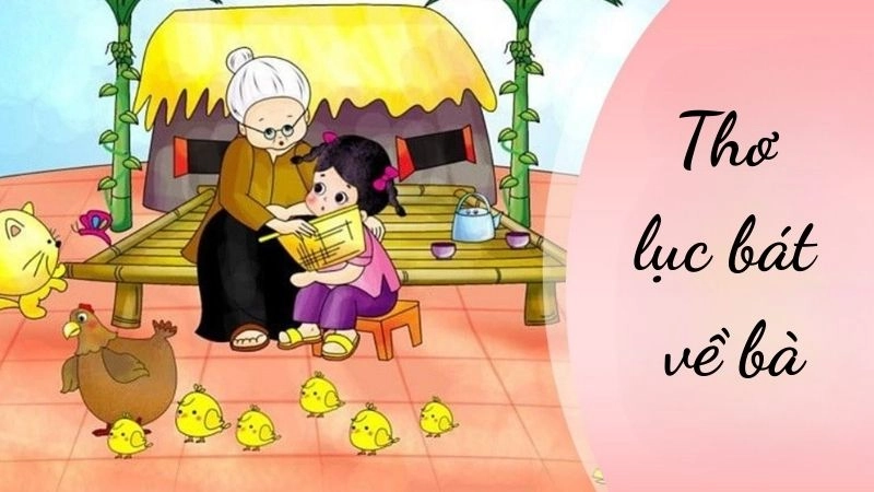 Thể thơ lục bát được coi là thể thơ quá quen thuộc đối với những ai yêu thơ ca