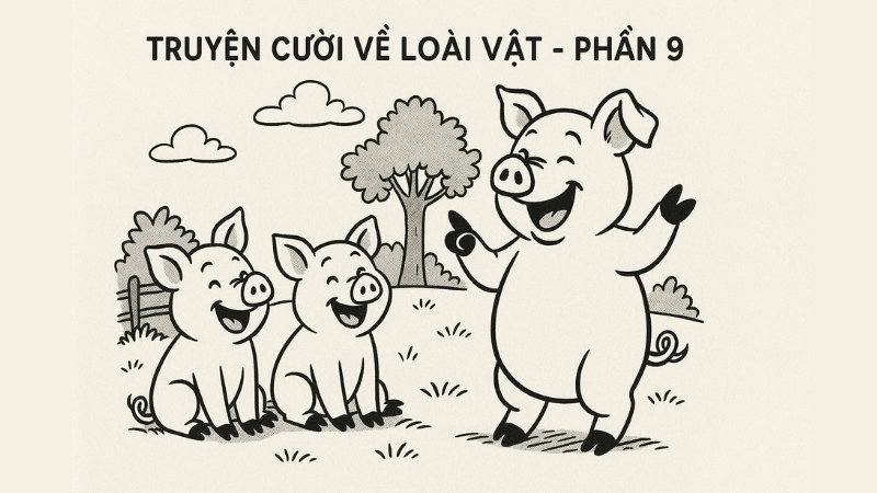 Tóm tắt Truyện cười - Truyện cười về loài vật phần 9 hay nhất