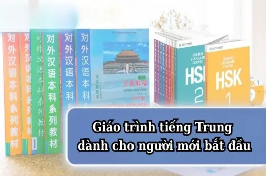 Tổng hợp giáo trình tiếng Trung cơ bản cho người mới bắt đầu