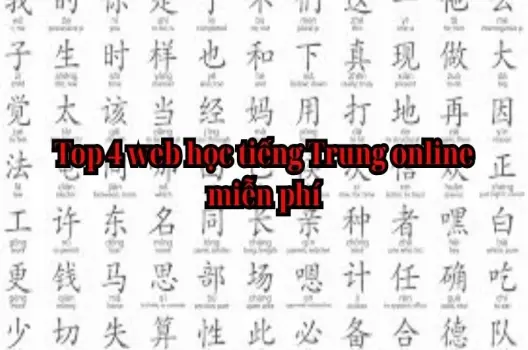 Top 4 web học tiếng Trung online miễn phí cho người mới
