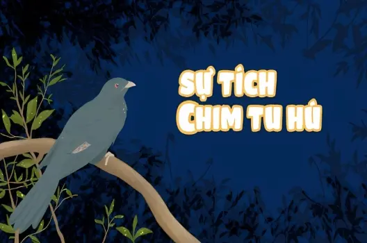 Tóm tắt truyện cổ tích Việt Nam - Sự tích chim tu hú