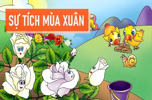 Tóm tắt truyện cổ tích Việt Nam - Sự tích mùa xuân