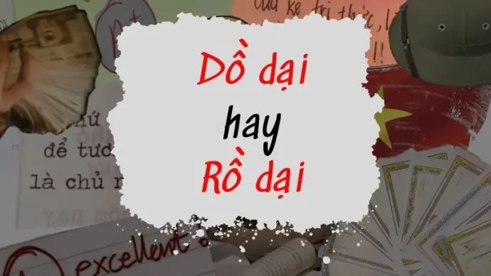 Rồ dại hay dồ dại đúng chính tả và cách phân biệt từ