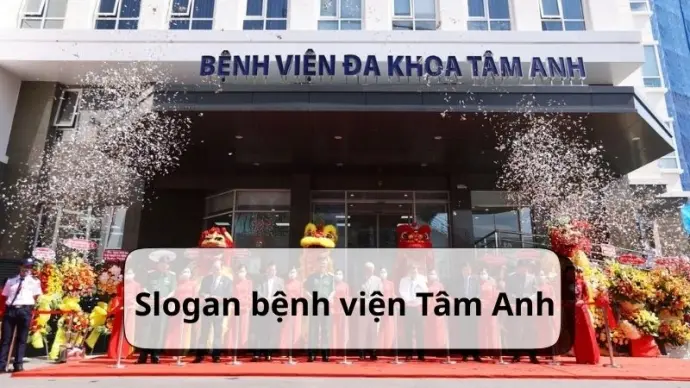 Slogan bệnh viện Tâm Anh - Tận tâm, chất lượng, thân thiện
