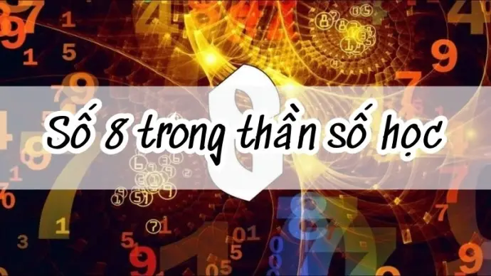 Số 8 trong thần số học - Ý nghĩa thành công và quyền lực