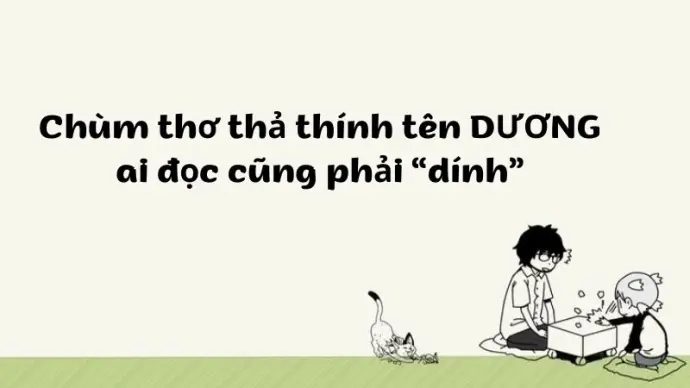 Chùm thơ thả thính tên Dương ai đọc cũng phải “dính”