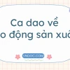 Khám phá tinh hoa tục ngữ, ca dao về lao động sản xuất