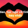 Những câu ca dao về tình yêu: Di sản văn hóa tình đời