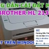 Hướng dẫn cách sử dụng máy in Brother HL-2130 và xử lý lỗi toner