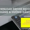 Hướng Dẫn Cài Máy In Ricoh 4002 Chi Tiết Và Hiệu Quả Nhất