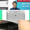 Máy in HP 2035 Báo Lỗi Chấm Than Hướng Dẫn Khắc Phục Chi Tiết