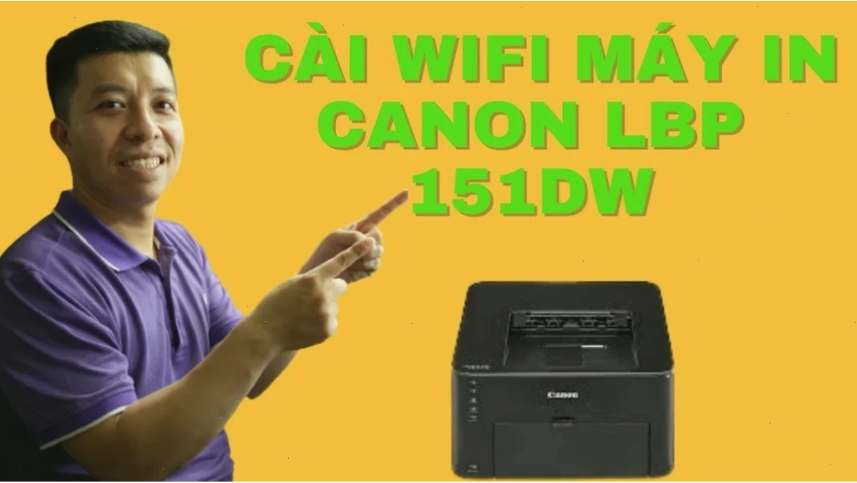 Kết nối Wifi cho máy in Canon LBP 151dw