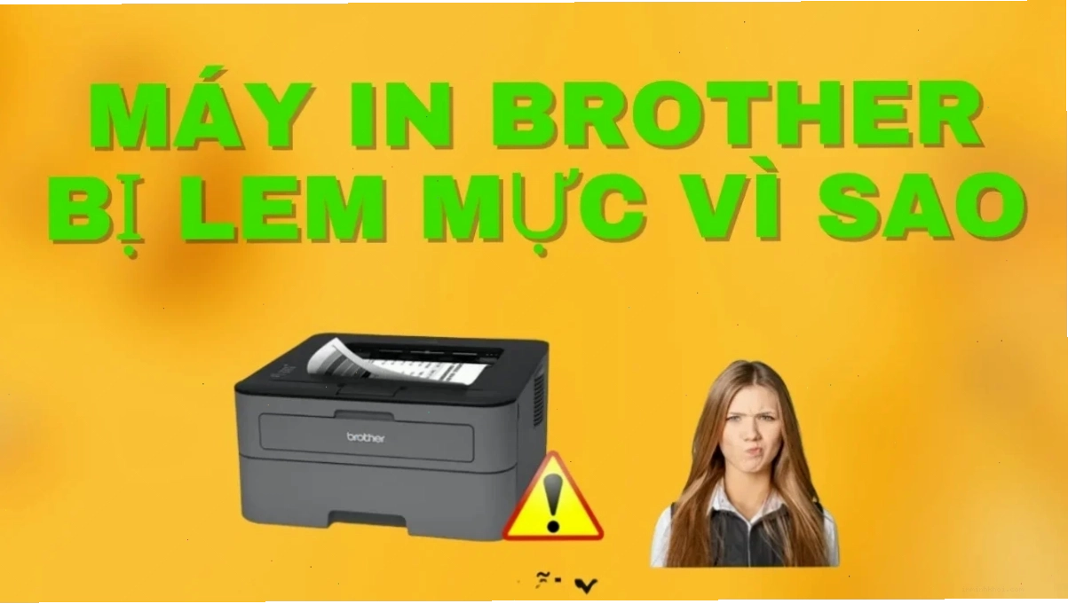 Trống máy in Brother bị mòn gây ra hiện tượng lem mực