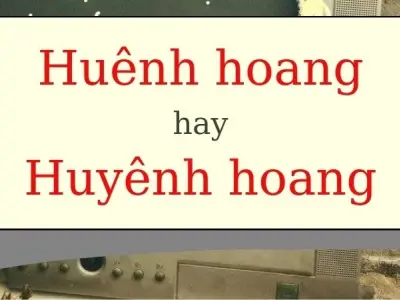 Huênh hoang hay huyênh hoang đúng chính tả? Đừng nhầm!