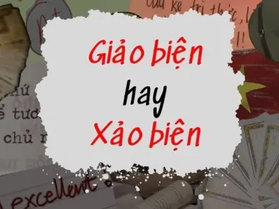 Giảo biện hay xảo biện đúng chính tả và cách dùng đúng