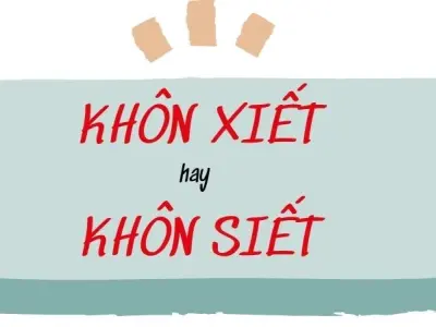 Khôn xiết hay khôn siết đúng chính tả gây tranh cãi