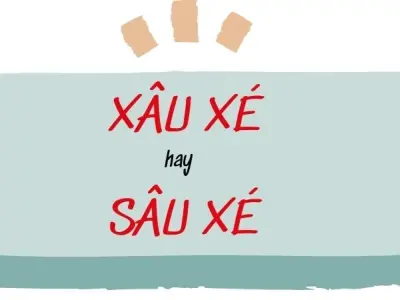 Xâu xé hay sâu xé đúng chính tả khiến ai cũng giật mình