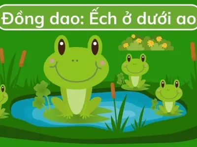 Bài đồng dao Ếch dưới ao mang ý nghĩa giáo dục sâu sắc