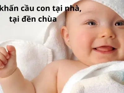 Bài văn khấn cầu con tại nhà và đền chùa đầy đủ nhất