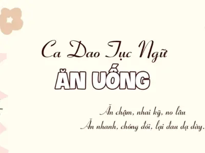 Tuyển chọn ca dao tục ngữ có từ ăn hay và ý nghĩa