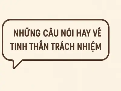 Ca dao tục ngữ về tinh thần trách nhiệm đáng suy ngẫm