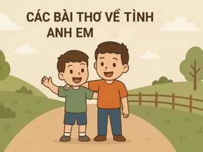Ca dao tục ngữ hay về tình cảm anh em ruột thịt