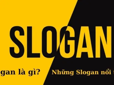 Slogan là gì? Tìm hiểu công dụng slogan trong truyền thông