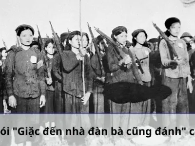 Câu nói "Giặc đến nhà đàn bà cũng đánh" của ai? Tìm hiểu ngay