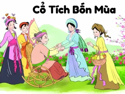 Tóm tắt truyện cổ tích Việt Nam cảm động – Cổ Tích Bốn Mùa