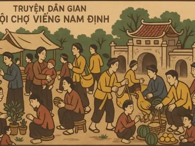 Tóm tắt truyện dân gian - Hội chợ viếng Nam Định hay