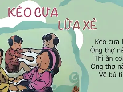 Bài đồng dao Kéo cưa lừa xẻ và ý nghĩa giáo dục sâu sắc