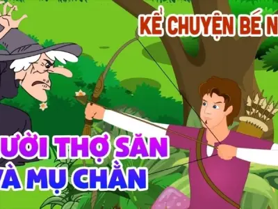 Tóm tắt truyện cổ tích Việt Nam Người thợ săn và mụ chằn