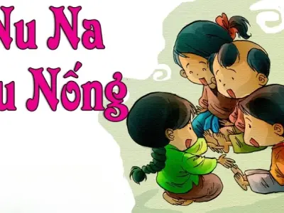 Bài đồng dao Nu Na Nu Nống và ý nghĩa giáo dục trẻ em