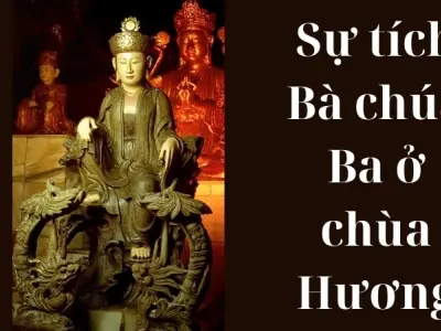 Tóm tắt truyện cổ tích Sự tích Bà chúa Ba chùa Hương