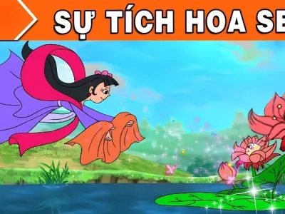 Tóm tắt truyện cổ tích Việt Nam – Sự tích Hoa sen hay nhất