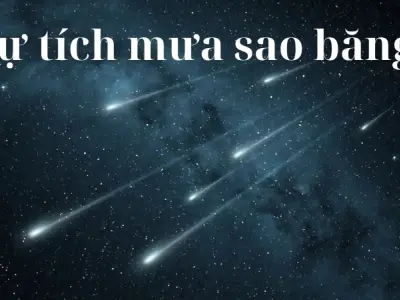 Tóm tắt truyện cổ tích Việt Nam Sự tích mưa sao băng