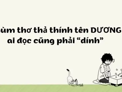Chùm thơ thả thính tên Dương ai đọc cũng phải “dính”