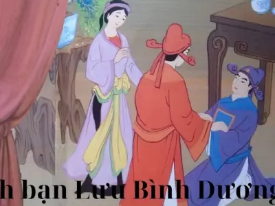 Tóm tắt truyện cổ tích Tình bạn Lưu Bình Dương Lễ