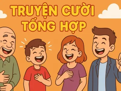 Tóm tắt Truyện cười - Truyện cười tổng hợp hay nhất mọi thời đại