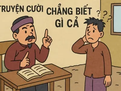Tóm tắt Truyện cười - Chẳng biết gì cả ngắn gọn, dễ hiểu