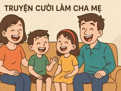 Tóm tắt Truyện cười - Làm cha mẹ hay nhất mọi thời đại