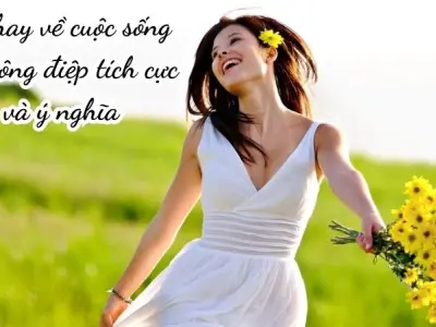Thơ hay về cuộc sống với thông điệp tích cực và ý nghĩa