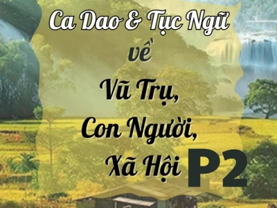 Khám phá những bài ca dao Việt Nam ý nghĩa và sâu sắc