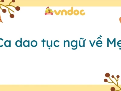 Những câu ca dao, tục ngữ về mẹ: Tình mẫu tử thiêng liêng bất diệt