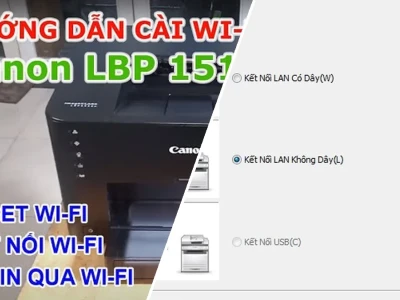Hướng dẫn Chi tiết Cách Cài Máy In Canon LBP 151dw Đầy Đủ Nhất