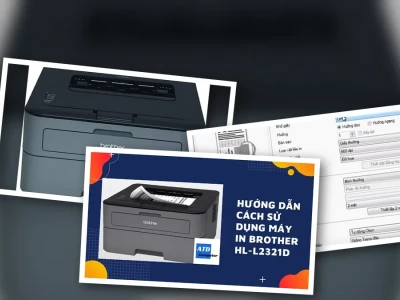 Hướng Dẫn Chi Tiết Sử Dụng Máy In Brother HL-L2320D In Hai Mặt